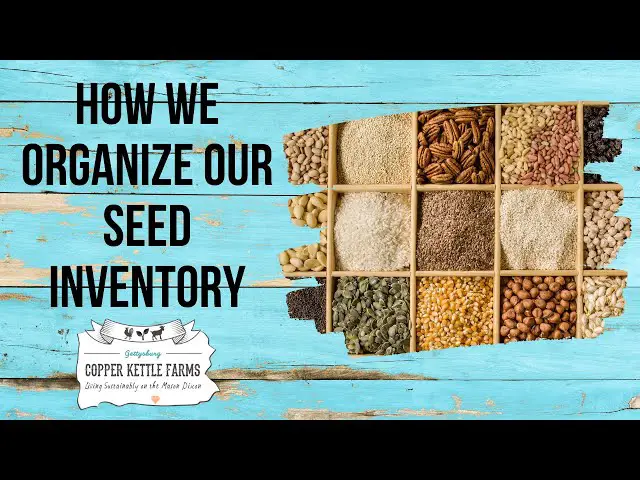 How To Create A Seed Inventory System For Your Farm