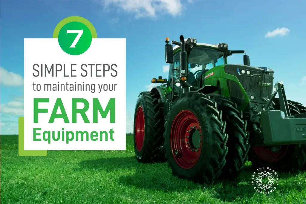 How Do I Maintain And Clean My Farm Machinery?