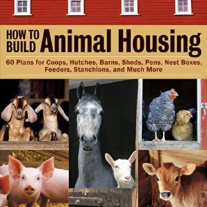 Review: 60 Creative Plans for Your Ultimate Animal Housing