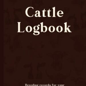 Maximize Your Farm's Potential: A Review of the Cattle Logbook